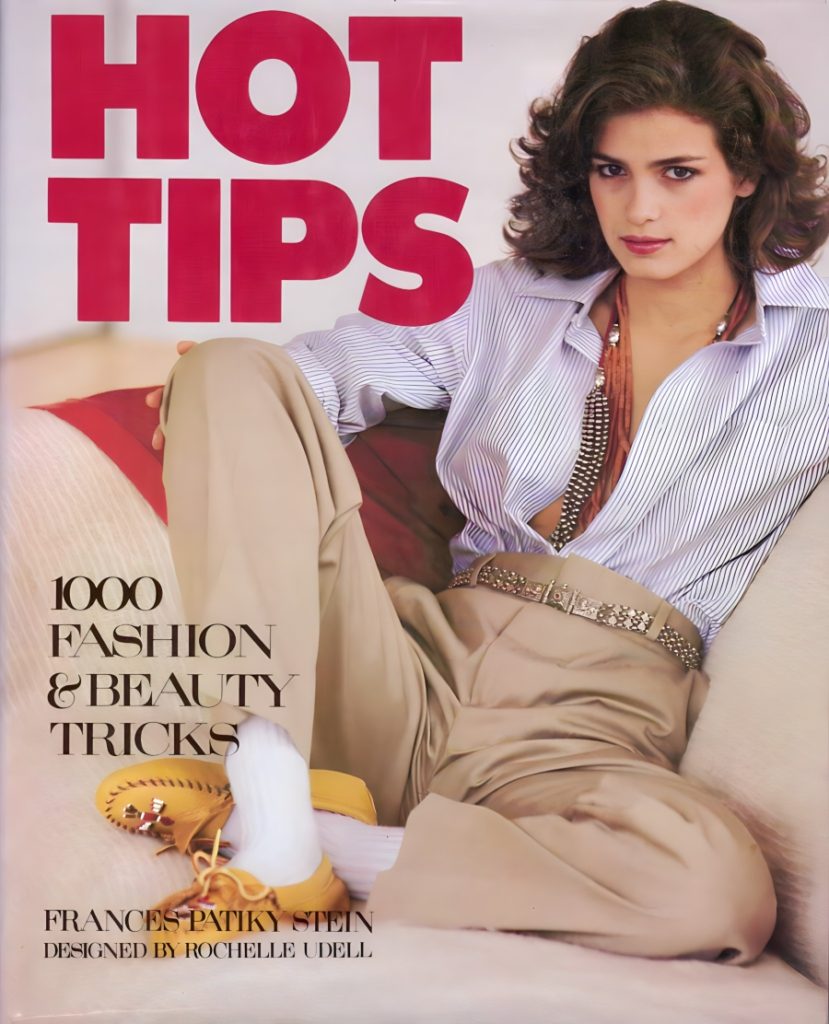 Gia on the cover of "Hot Tips - 1000 Fashion and Beauty Tricks" book by Frances Patiky Stein. Cover photo with Gia Carangi by John Stember photographer.